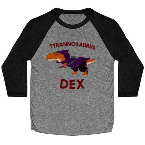 Tyrannosaurus Dex Baseball Tee