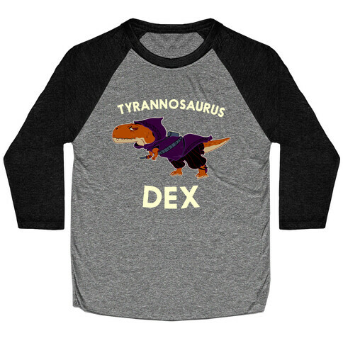 Tyrannosaurus Dex Baseball Tee