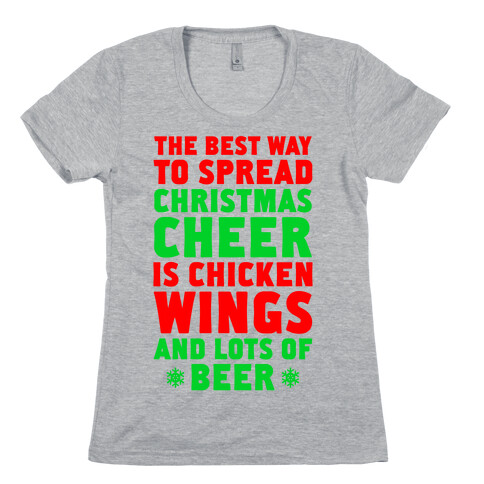 The Best Way To Spread Christmas Cheer Is Chicken Wings And Lots Of Beer Womens T-Shirt