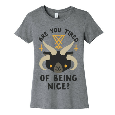 Are You Tired of Being Nice Cute Satan Womens T-Shirt