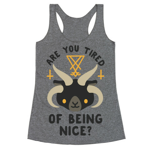 Are You Tired of Being Nice Cute Satan Racerback Tank Top