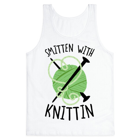 Smitten With Knittin Tank Top