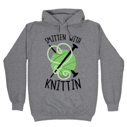 Smitten With Knittin Hooded Sweatshirt