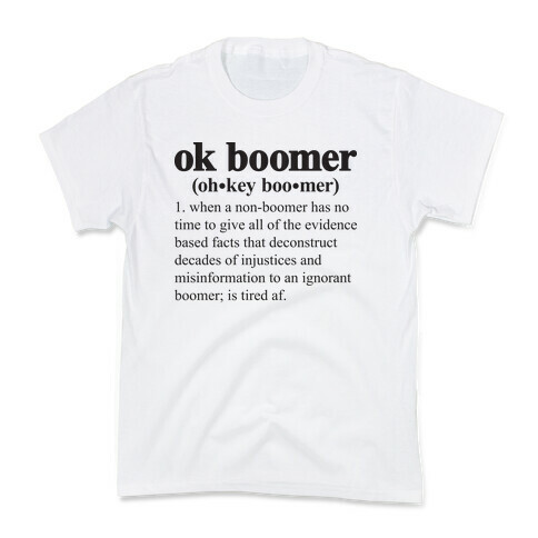 Ok Boomer Definition Kids T-Shirt