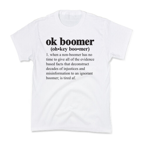 Ok Boomer Definition Kids T-Shirt