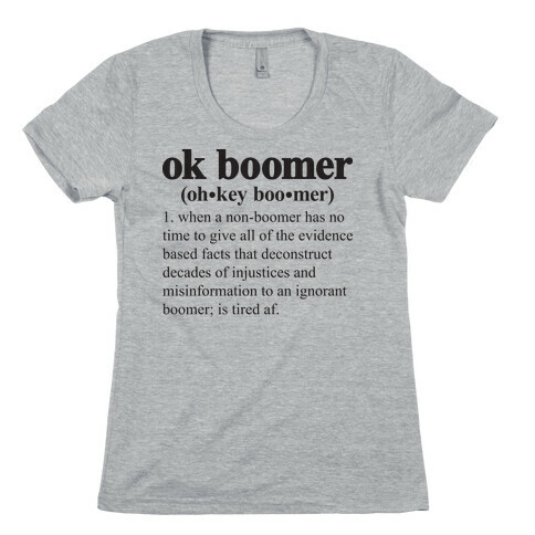 Ok Boomer Definition Womens T-Shirt