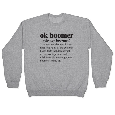 Ok Boomer Definition Pullover