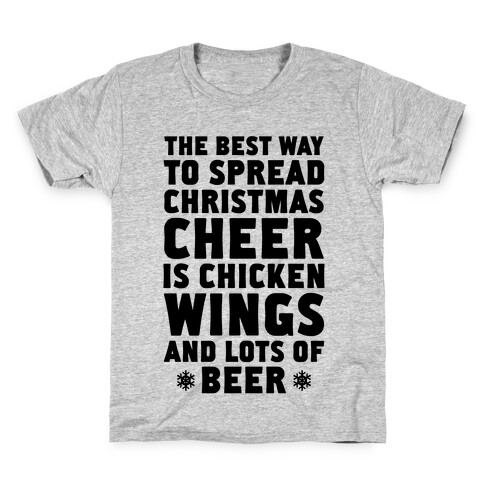 The Best Way To Spread Christmas Cheer Is Chicken Wings And Lots Of Beer Kids T-Shirt