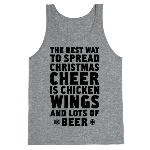 The Best Way To Spread Christmas Cheer Is Chicken Wings And Lots Of Beer Tank Top