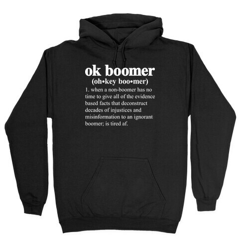 Ok Boomer Definition Hooded Sweatshirt