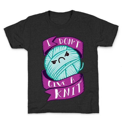 I Don't Give A Knit Kids T-Shirt