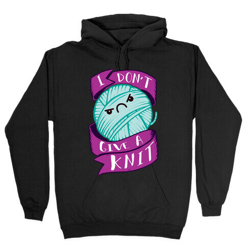 I Don't Give A Knit Hooded Sweatshirt