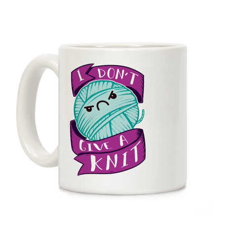 I Don't Give A Knit Coffee Mug