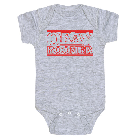 Okay Boomer Stranger Font Parody Baby One-Piece