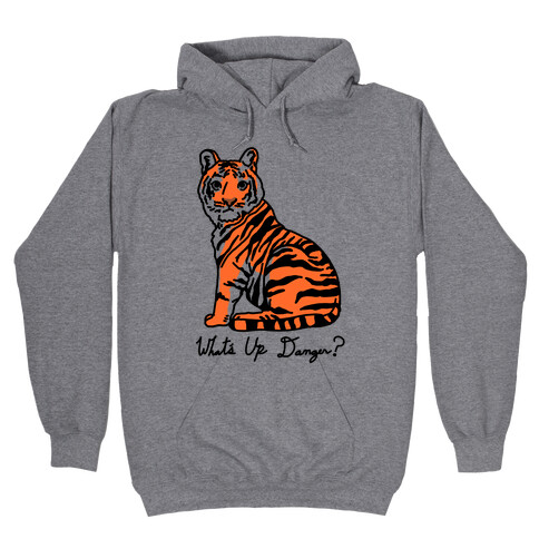 What's Up Danger Tiger Hooded Sweatshirt
