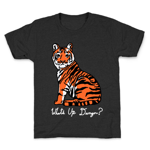 What's Up Danger Tiger Kids T-Shirt