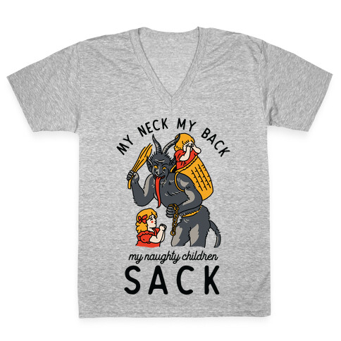 My Neck My Back My Naughty Children Sack V-Neck Tee Shirt