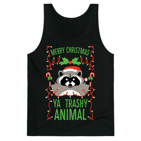 Merry Christmas Ya Trashy Animal Tank Top