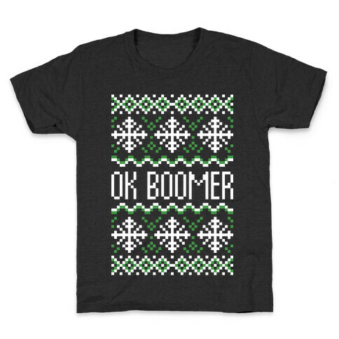 Ok Boomer Ugly Christmas Sweater Kids T-Shirt