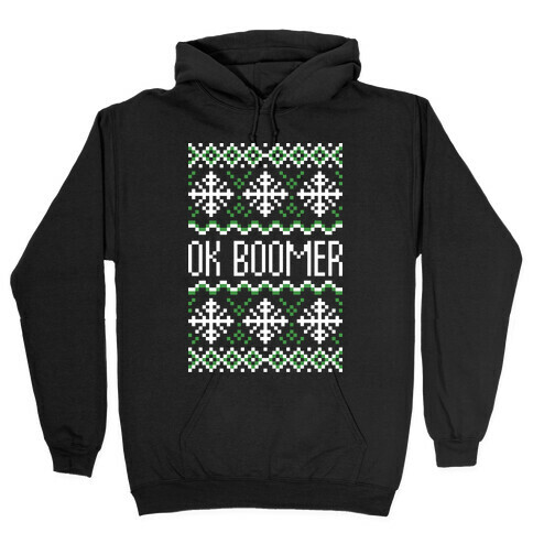 Ok Boomer Ugly Christmas Sweater Hooded Sweatshirt