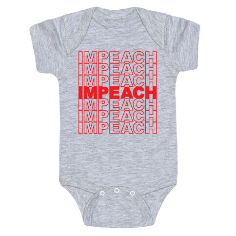 Impeach Thank You Bag Parody Baby One-Piece