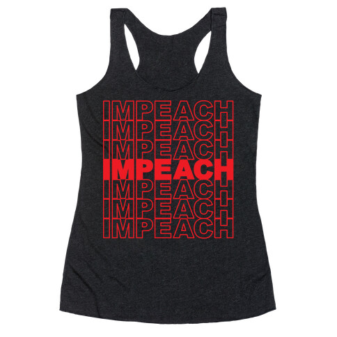 Impeach Thank You Bag Parody Racerback Tank Top