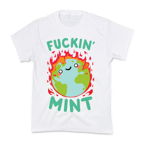F***in' Mint Kids T-Shirt