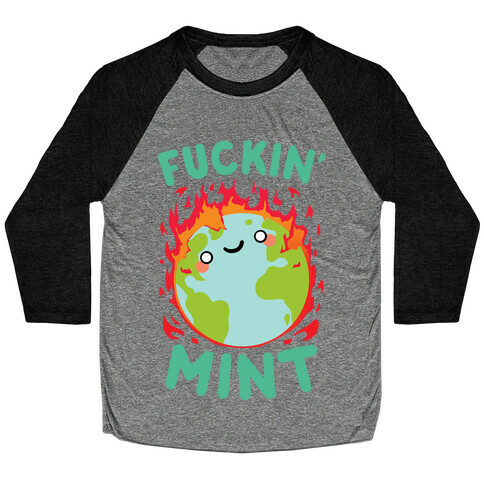 F***in' Mint Baseball Tee