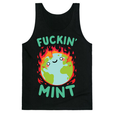 F***in' Mint Tank Top