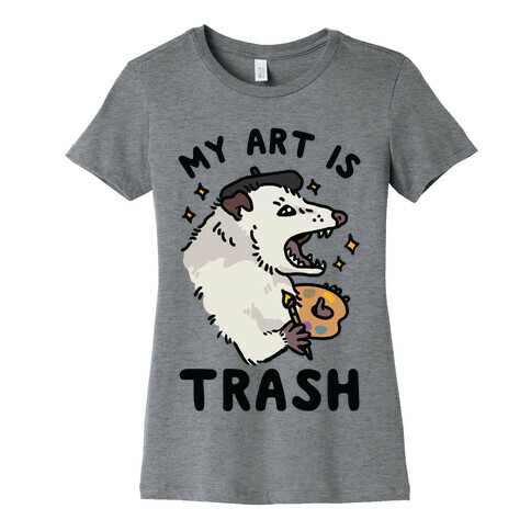 My Art is Trash Possum Womens T-Shirt