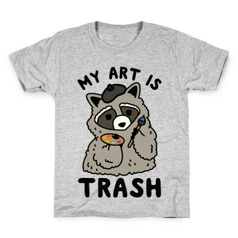 My Art is Trash Racoon Kids T-Shirt