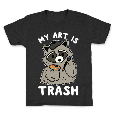 My Art is Trash Racoon Kids T-Shirt