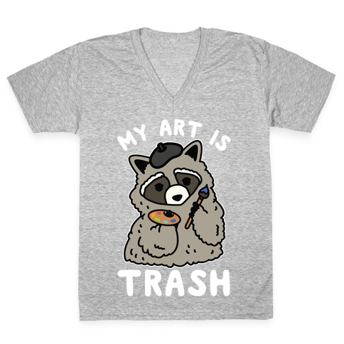 My Art is Trash Racoon V-Neck Tee Shirt