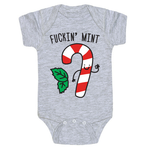 F***in' Mint Candy Cane Baby One-Piece