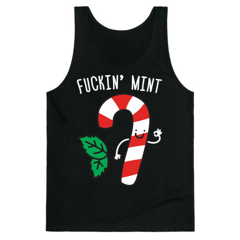 F***in' Mint Candy Cane Tank Top