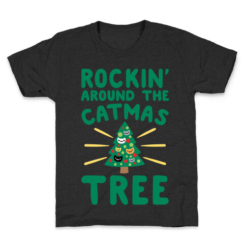 Rockin' Around The Catmas Tree Parody White Print Kids T-Shirt