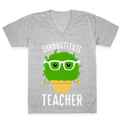 Shrubstitute Teacher V-Neck Tee Shirt