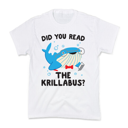 Did You Read The Krillabus? Whale Kids T-Shirt