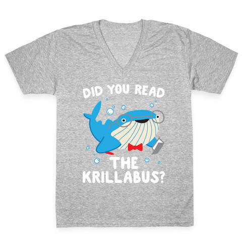 Did You Read The Krillabus? Whale  V-Neck Tee Shirt