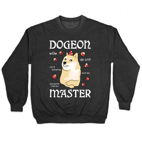 Dogeon Master Doge DM Pullover