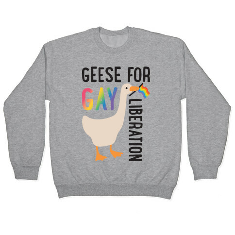 Geese For Gay Liberation Pullover