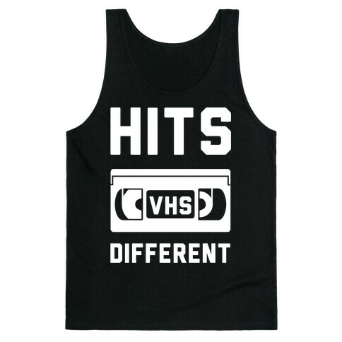 Hits Different VHS Tank Top