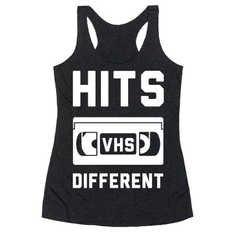 Hits Different VHS Racerback Tank Top