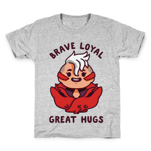 Brave Loyal Great Hugs Kids T-Shirt