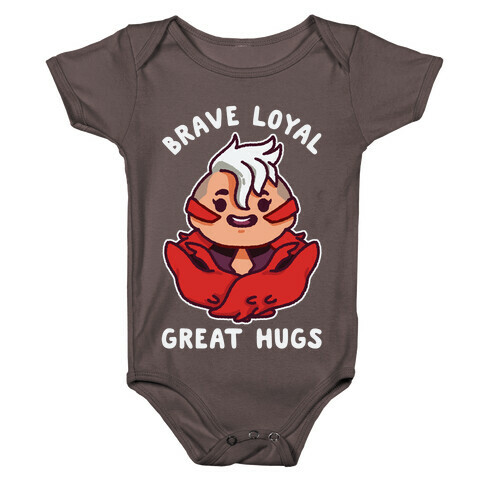Brave Loyal Great Hugs Baby One-Piece