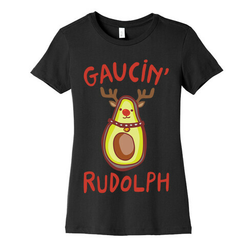 Guacin' Rudolph Parody White Print Womens T-Shirt