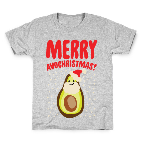 Merry Avochristmas  Kids T-Shirt