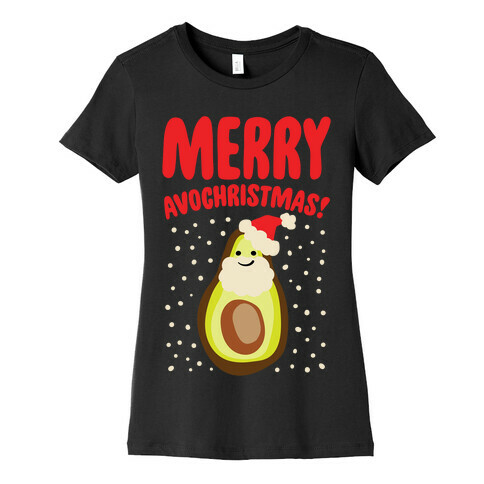 Merry Avochristmas White Print Womens T-Shirt