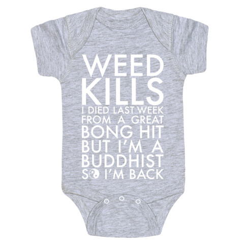 Weed Kills Baby One-Piece