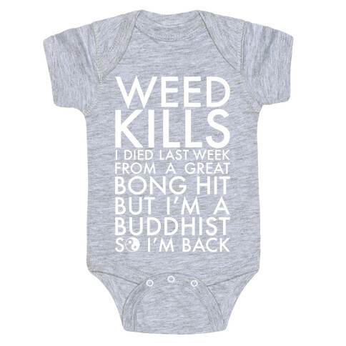 Weed Kills Baby One-Piece